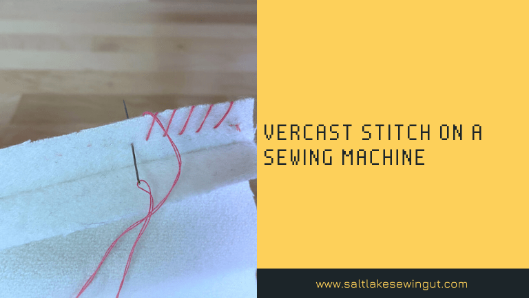 vercast stitch on a sewing machine