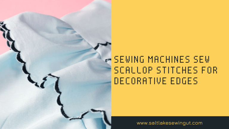 How do sewing machines sew scallop stitches for decorative edges?