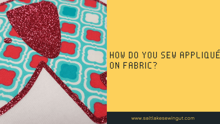 How do you sew appliqué on fabric?