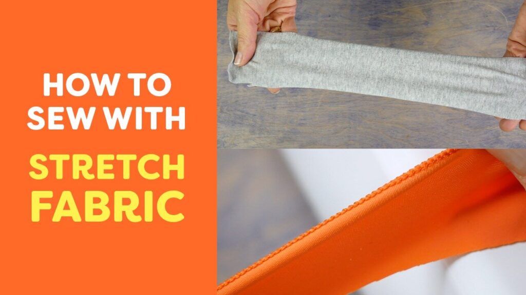 sew stretch fabric