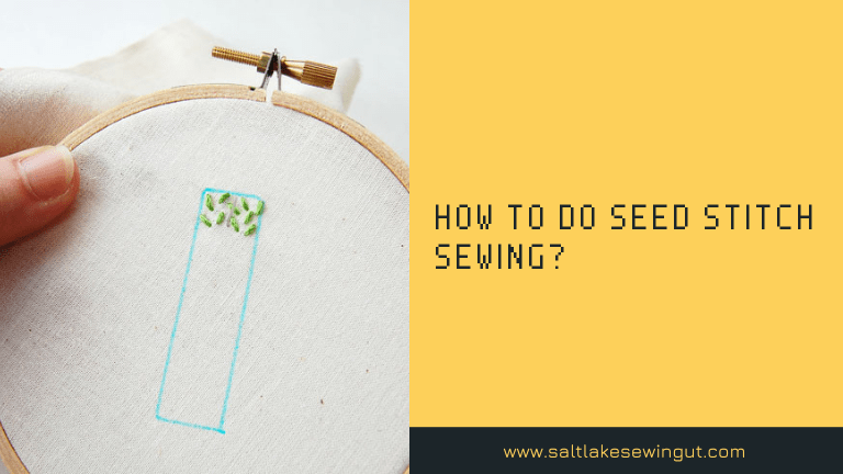 How to do seed stitch sewing?