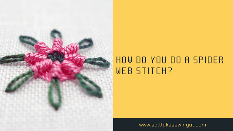 How do you do a spider web stitch?